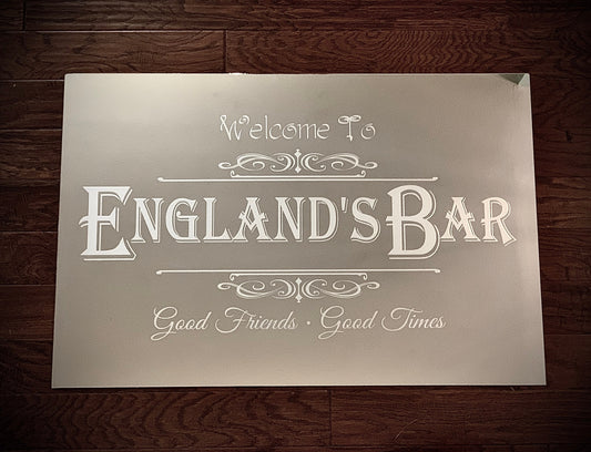 Custom Welcome Mirror|Large Mirror|Personalized Bar Mirror|Welcome Decor|Custom Engraved Mirror|Etched Mirror|24x36 Frameless 1/4” Mirror